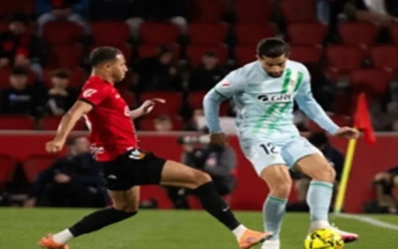 هدف متأخر.. ريال بيتيس يحسم مواجهة مايوركا بنقاط ثمينة في الدوري الإسباني